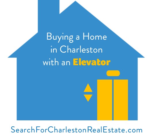 buying a charleston home with an elevator