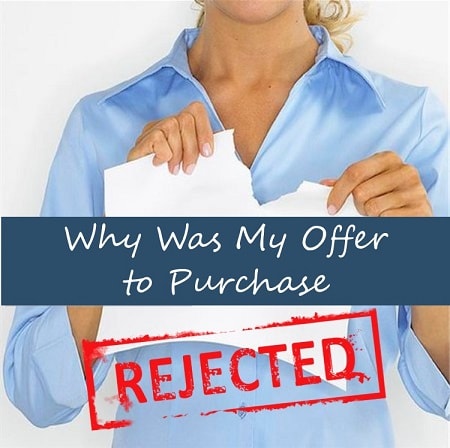 why my real estate offer was rejected